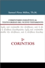 Image for Comentario exegetico al texto griego del Nuevo Testamento - 1 Corintios