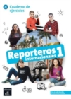 Image for Reporteros Internacionales 1 + audio download : Cuaderno de ejercicios (A1)