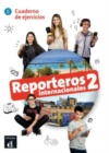 Image for Reporteros Internacionales 2 + audio download : Cuaderno de ejercicios (A1-A2)