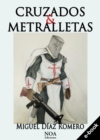 Image for Cruzados &amp; Metralletas