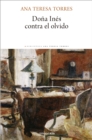 Image for Dona Ines contra el olvido