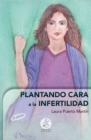 Image for Plantando cara a la infertilidad