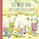 Image for The Wolf and the Seven Little Goats