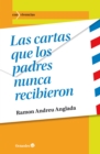 Image for Las cartas que los padres nunca recibieron