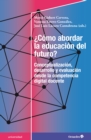 Image for Como abordar la educacion del futuro?