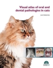 Image for Visual Atlas of Oral and Dental Pathologies in Cats