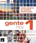 Image for Gente hoy 1 - Complemento de espanol profesional + audio MP3. A1-A2