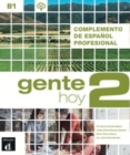 Image for Gente hoy 2 - Complemento de espanol profesional + audio MP3. B1