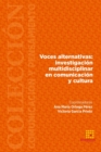 Image for Voces alternativas : investigaci?n multidisciplinar en comunicaci?n y cultura