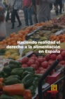 Image for Haciendo realidad el derecho a la alimentaci?n en Espa?a