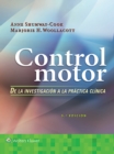 Image for Control motor. De la investigacion a la practica clinica