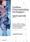 Image for Fashion Patternmaking Techniques: Haute Couture (Vol. 2)
