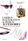 Image for Fashion illustration and design  : accesories