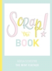 Image for Scrap! The Book