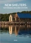 Image for New shelters  : sustainable building systems