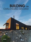 Image for Building on Challenging Ground