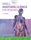 Image for Snell. Anatomia clinica por regiones