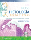 Image for Ross. Histologia: Texto y atlas : Correlacion con biologia molecular y celular