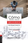 Image for Como Preparar Y Predicar Mejores Sermones