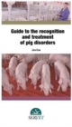 Image for Guide to the recognition of pig disorders