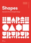 Image for Shapes: Geometric Forms in Graphic Design