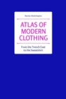 Image for Atlas of modern clothing  : from the trench coat to the sweatshirt