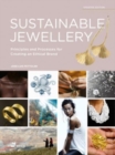 Image for Sustainable jewellery  : principles and processes for creating an ethical brand