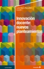 Image for Innovacion docente: nuevos planteamientos