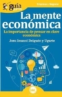 Image for GuiaBurros La mente economica