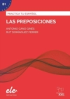 Image for Practica tu espanol : Las preposiciones (B1)