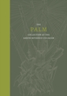 Image for The Palm : Collection at the Jardin Botanico Culiacan