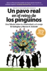 Image for Un pavo real en el Reino de los Pinguinos  (A peacock in the land of Penguins Spanish)