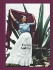 Image for Frida Kahlo - her universe