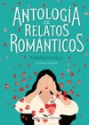 Image for Antologia de relatos romanticos
