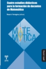 Image for Cuatro estudios didacticos para la formacion de docentes de Matematica