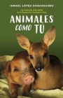 Image for Animales como tu