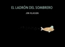 Image for El ladron del sombrero : Spanish version