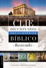 Image for Diccionario enciclopedico biblico ilustrado CLIE