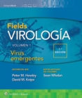 Image for Fields. Virologia. Volumen I. Virus emergentes