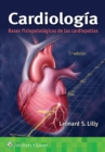 Image for Cardiologia. Bases fisiopatologicas de las cardiopatias