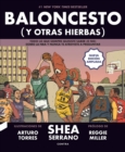 Image for Baloncesto (Y Otras Hierbas)