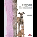 Image for Complex Clinical Cases in Small Animal Dermatology