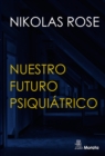 Image for Nuestro Futuro Psiquiatrico