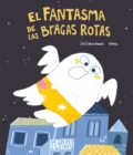 Image for El Fantasma de las bragas rotas
