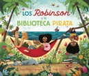 Image for Los Robinson y la biblioteca pirata