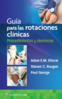 Image for Guia para las rotaciones clinicas. Procedimientos y destrezas