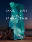 Image for Liquid Love