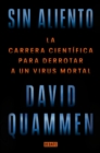 Image for Sin aliento / Breathless: The Scientific Race to Defeat a Deadly Virus