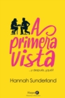 Image for A primera vista (At First Sight - Spanish Edition)