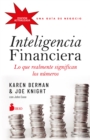 Image for Inteligencia Financiera: Lo Que Realmente Significan Los Numeros